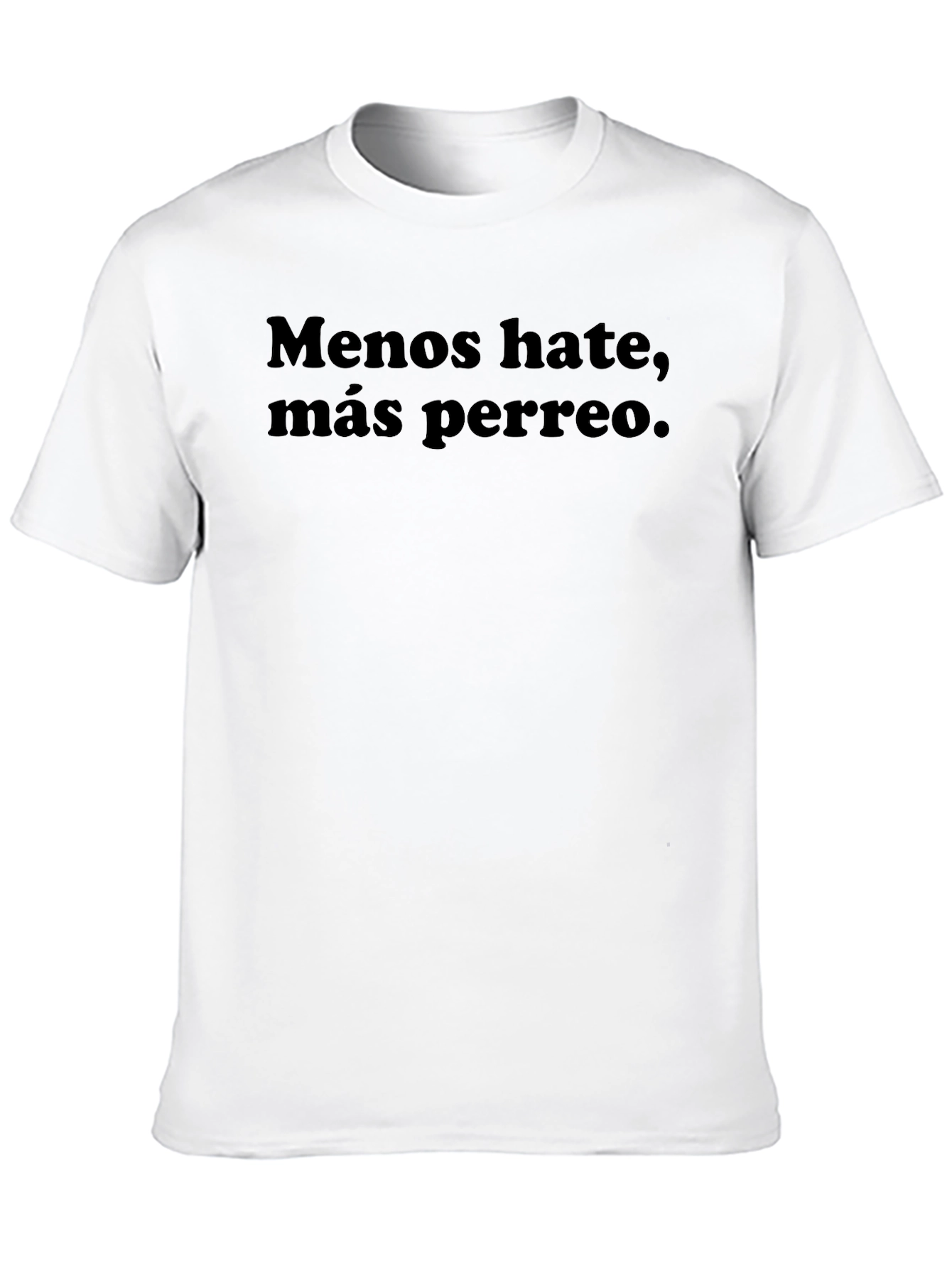 Meno Hate Mas Perreo Black T-Shirt