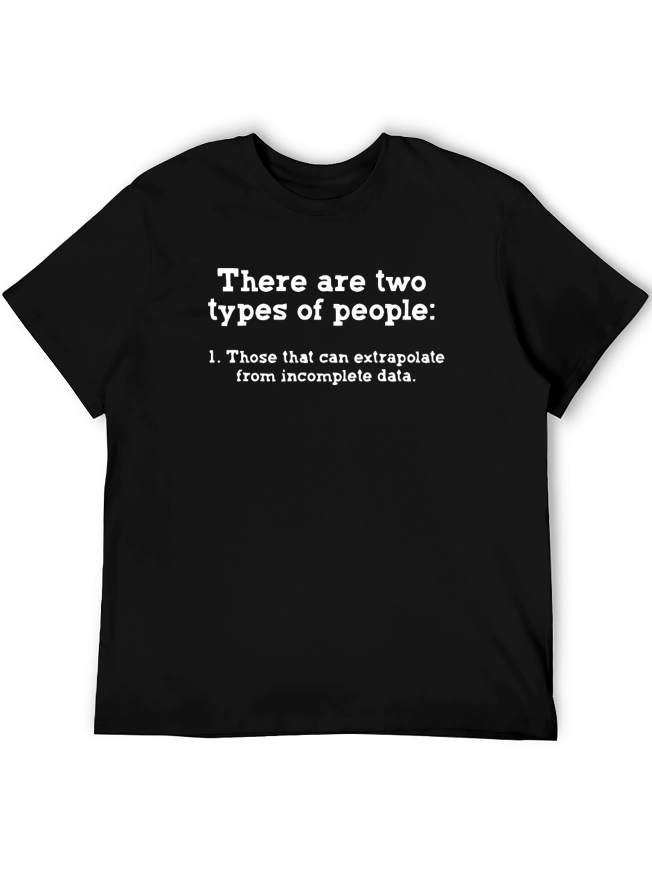 Extrapolate Funny T-Shirt