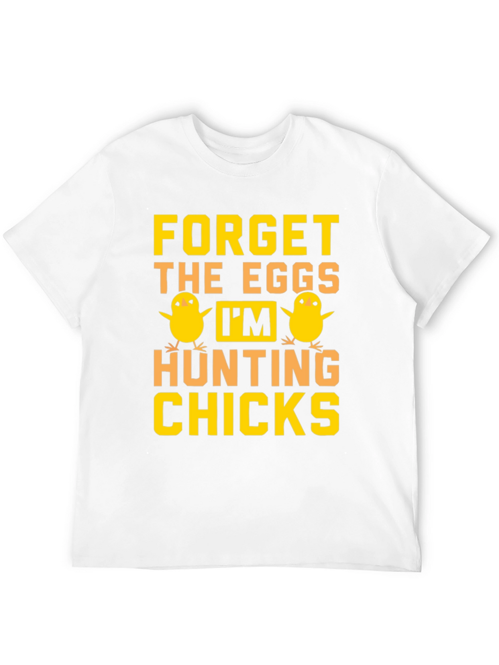 Funny Easter Hunting Chicks Graphic T-Shirt