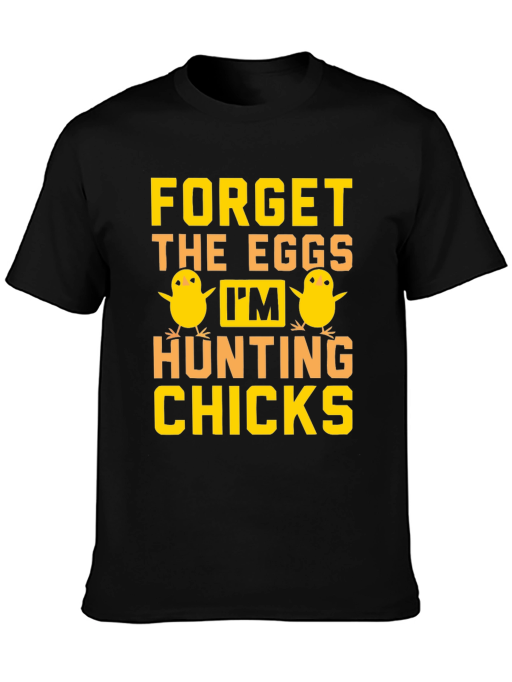 Funny Easter Hunting Chicks Graphic T-Shirt