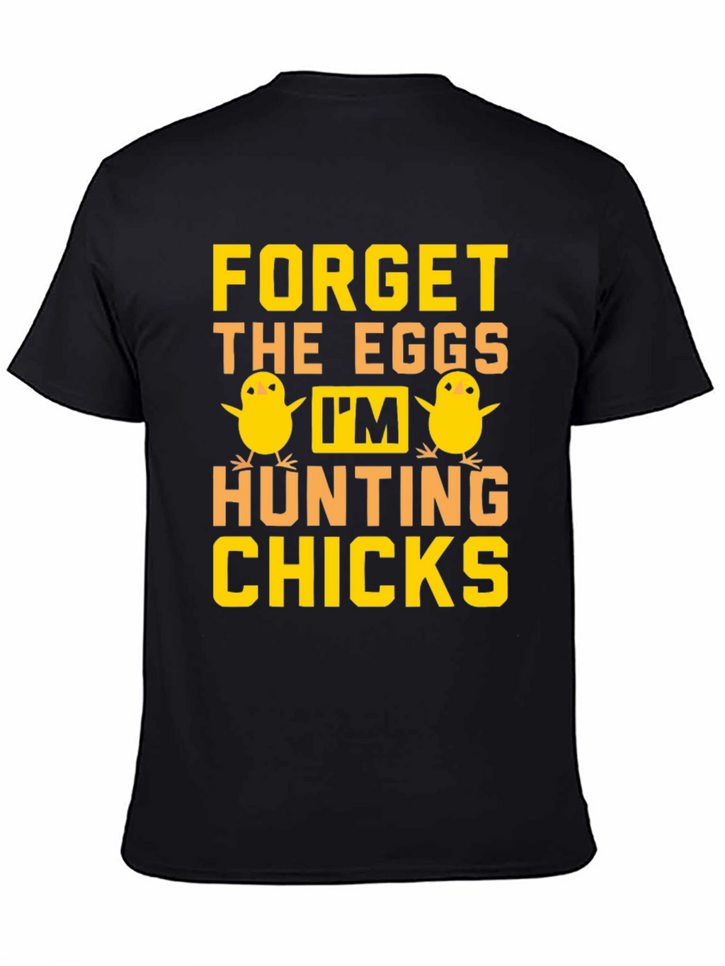 Funny Easter Hunting Chicks Graphic T-Shirt