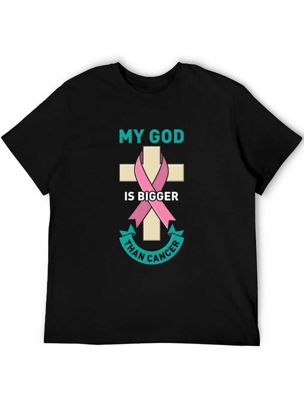My God is Bigger Than Cancer Awareness T-Shirt