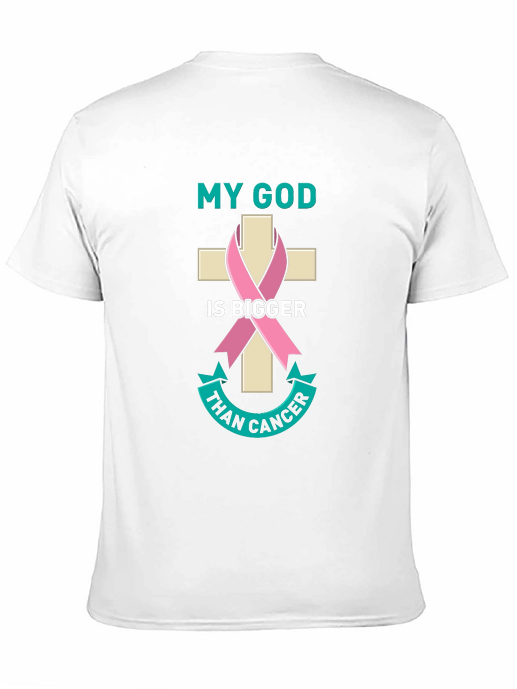 My God is Bigger Than Cancer Awareness T-Shirt
