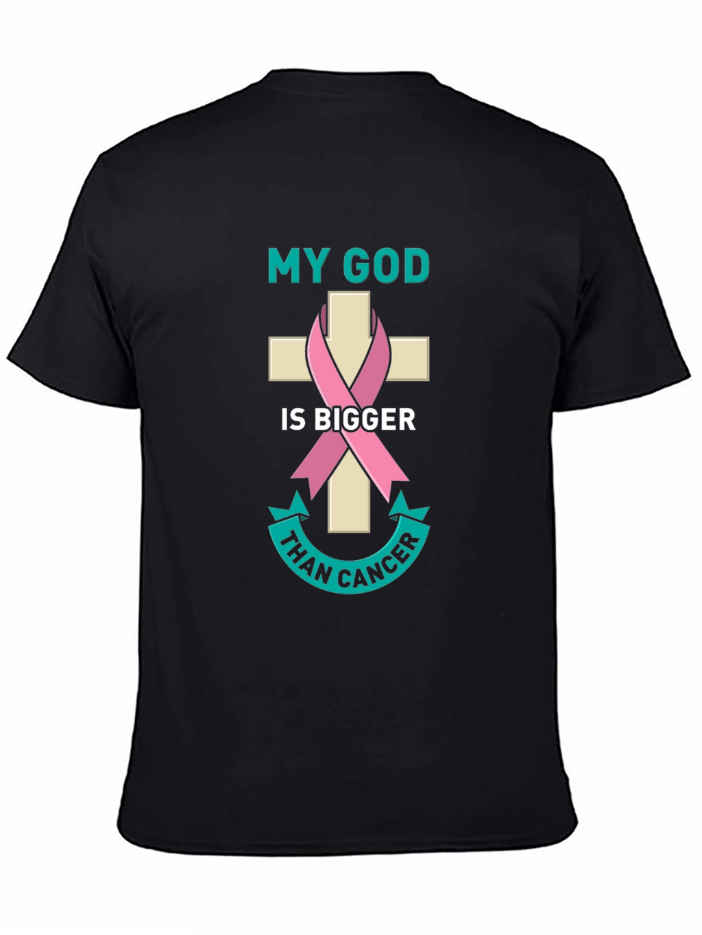 My God is Bigger Than Cancer Awareness T-Shirt