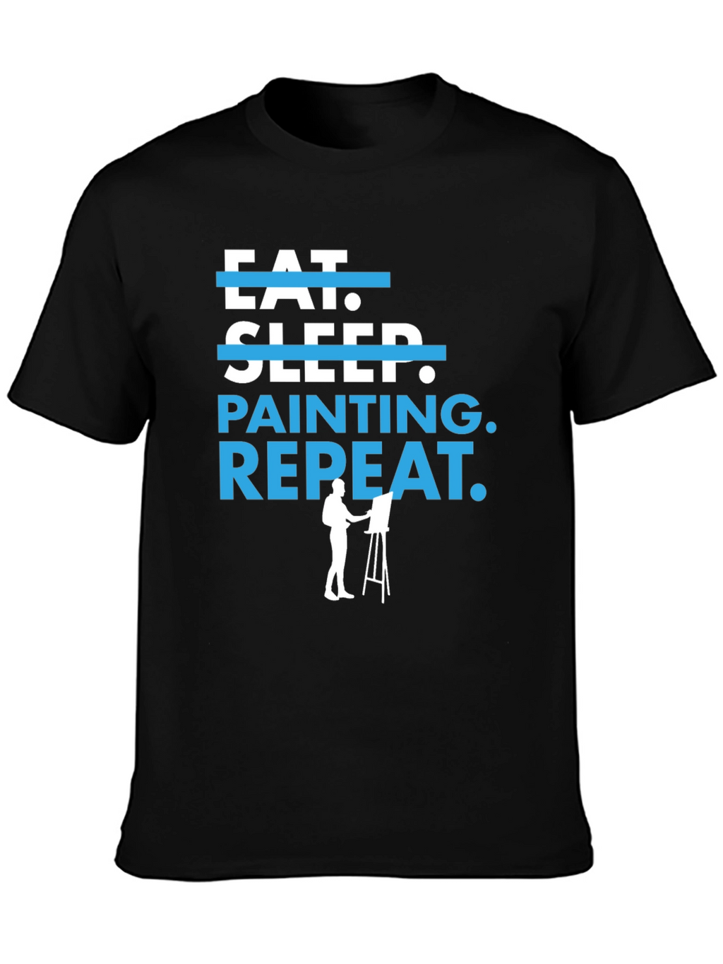 Eat Sleep Painting Repeat T-Shirt