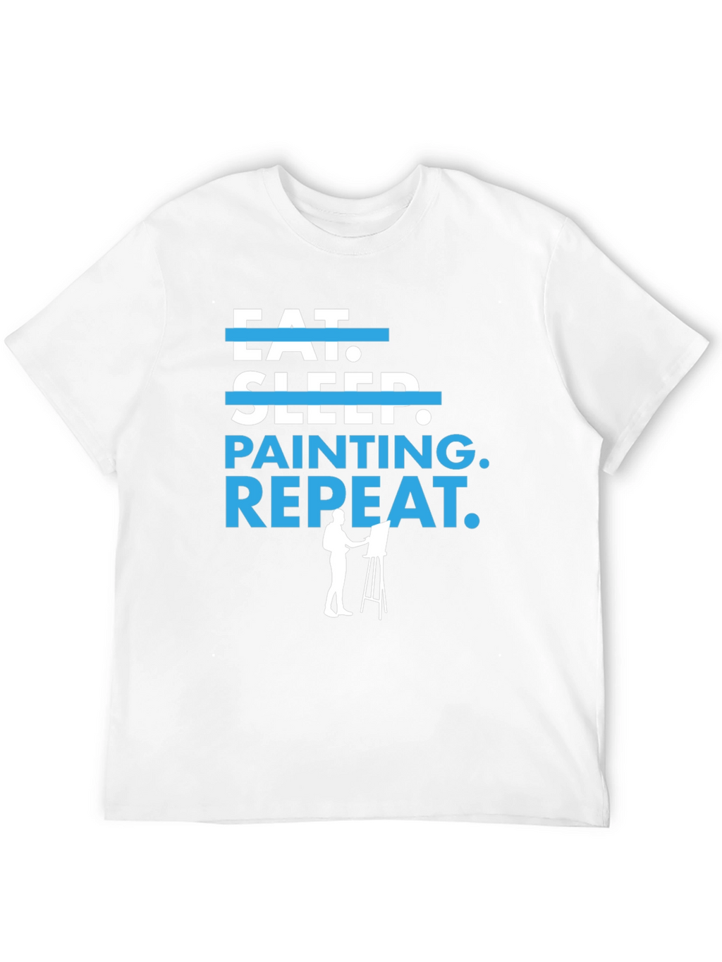 Eat Sleep Painting Repeat T-Shirt