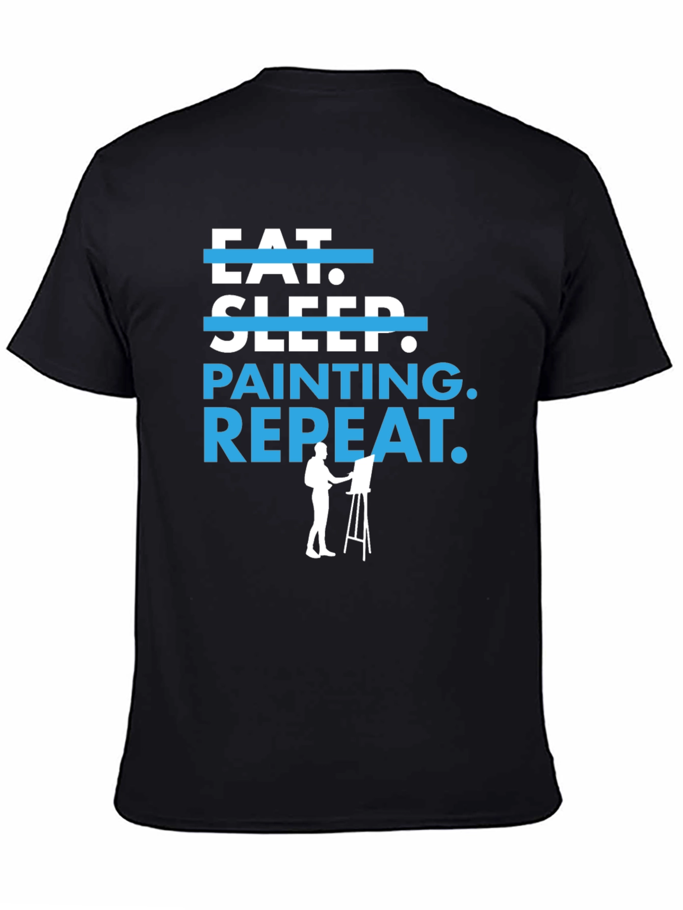 Eat Sleep Painting Repeat T-Shirt