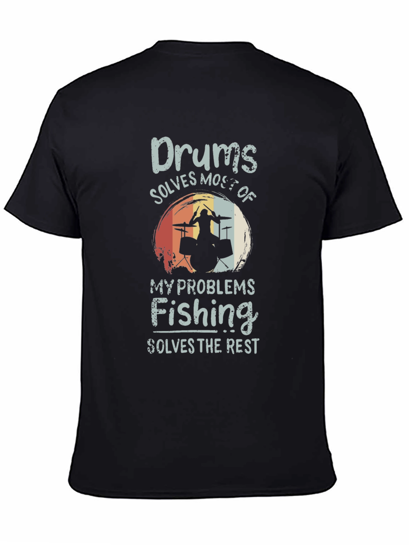 Drums and Fishing T-Shirt