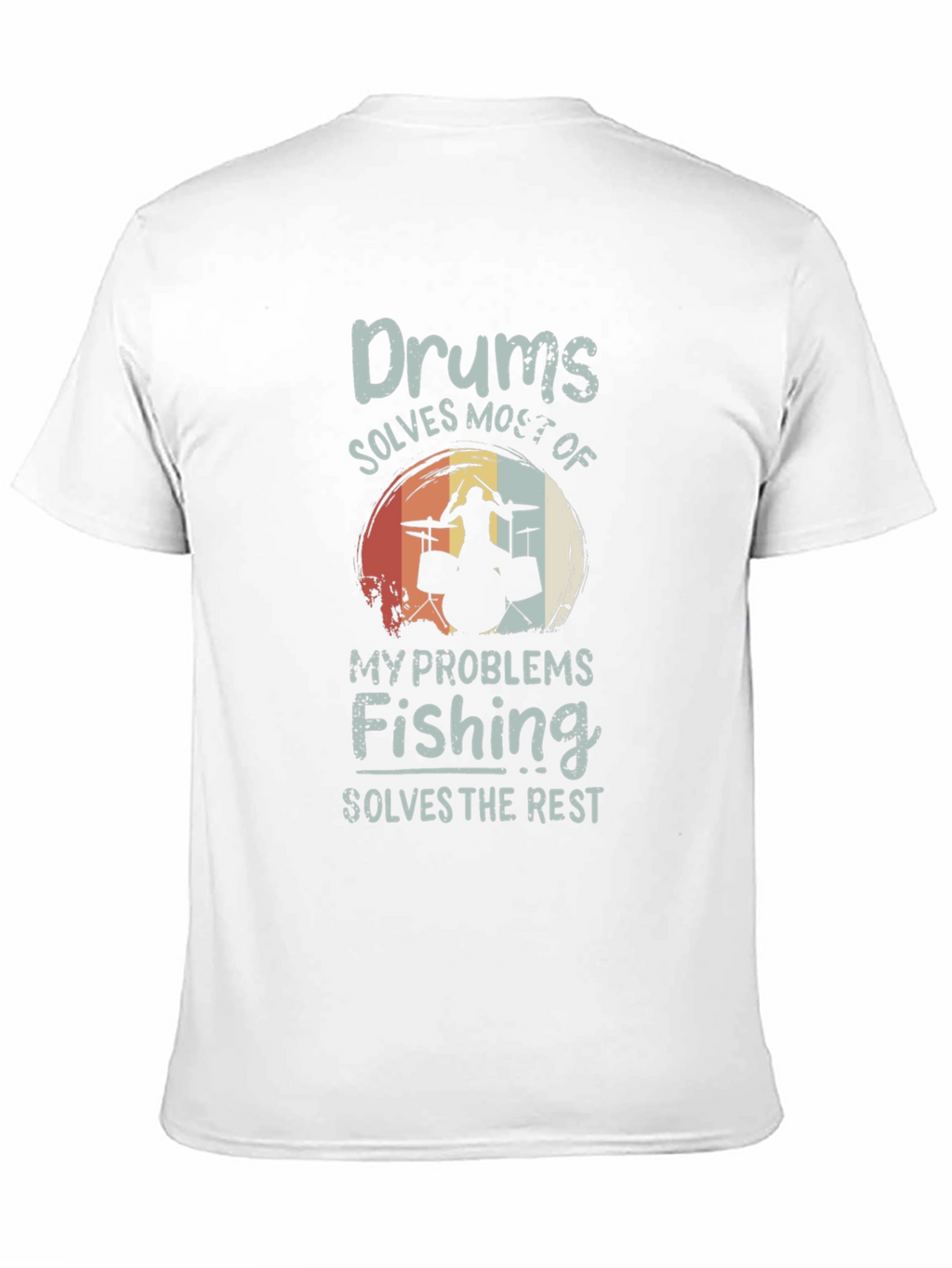 Drums and Fishing T-Shirt