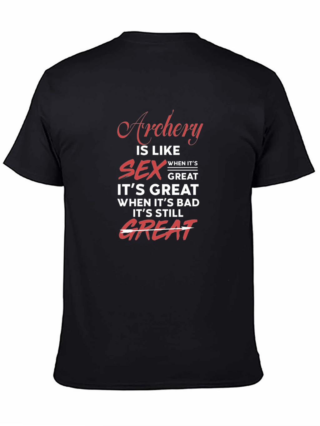 Archery & Sex Funny T-Shirt - Great Gift!