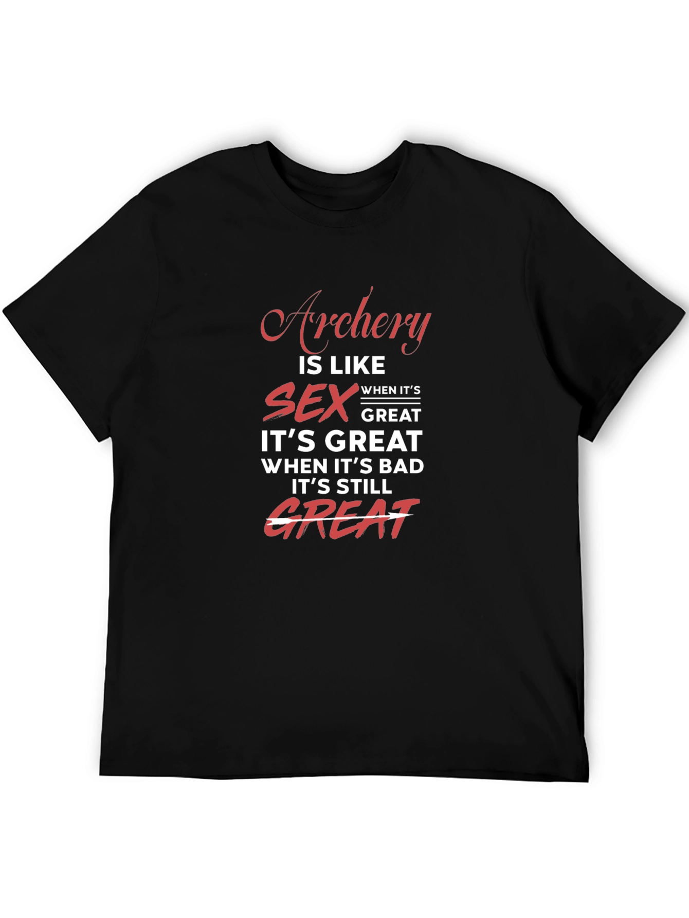 Archery & Sex Funny T-Shirt - Great Gift!