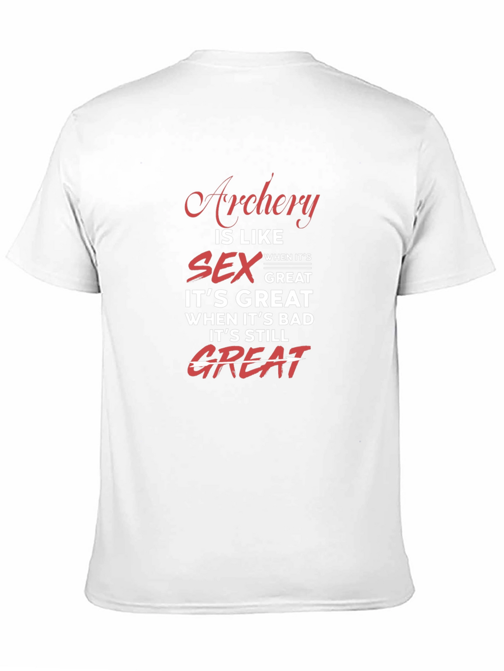 Archery & Sex Funny T-Shirt - Great Gift!