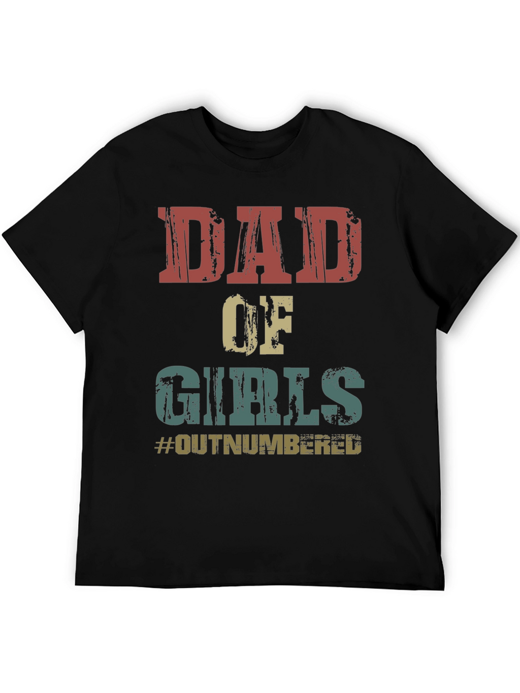 Dad of Girls Graphic Tee - #Outnumbered T-Shirt