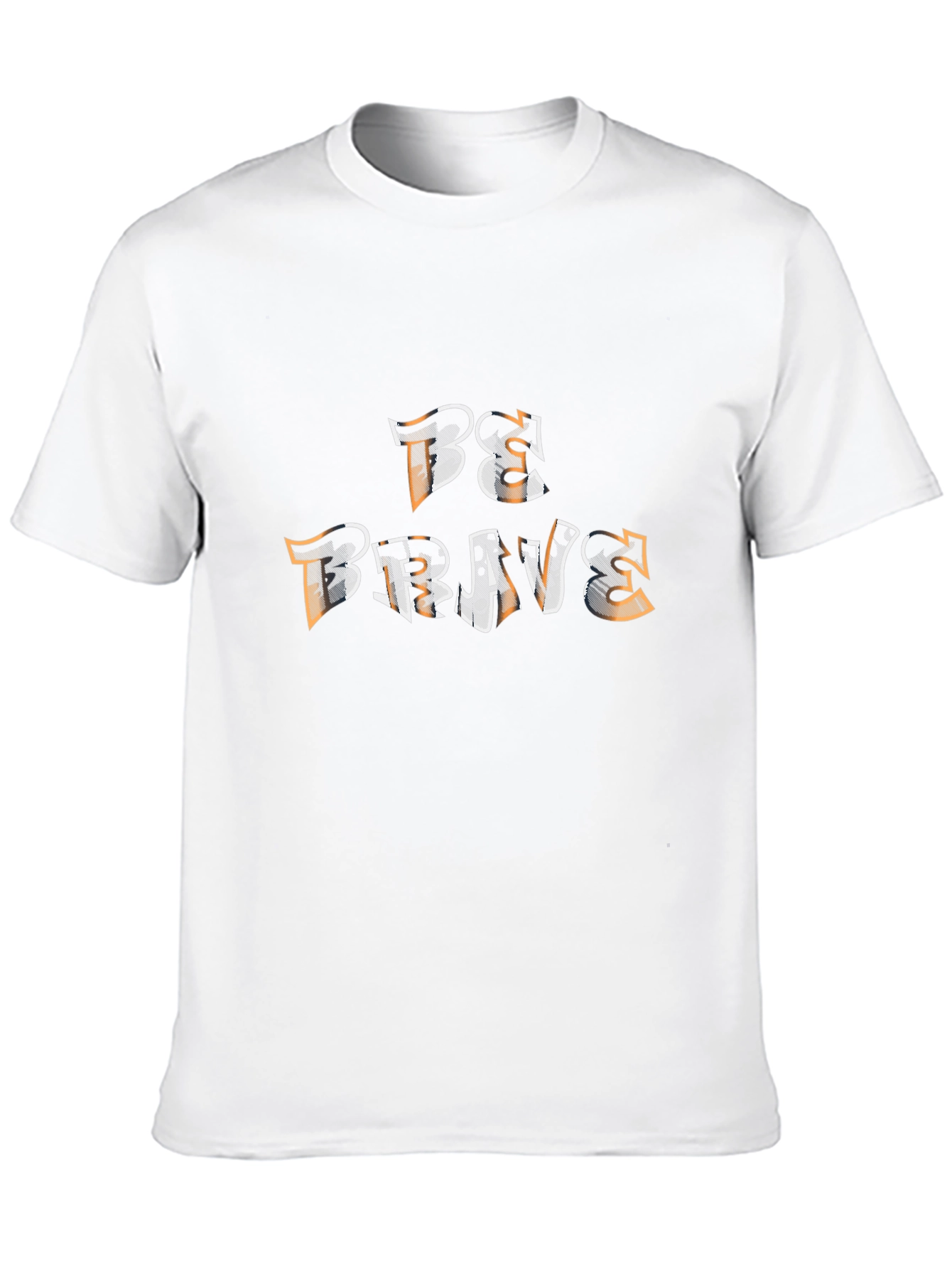 Be Brave Graphic Tee - Motivational Shirt