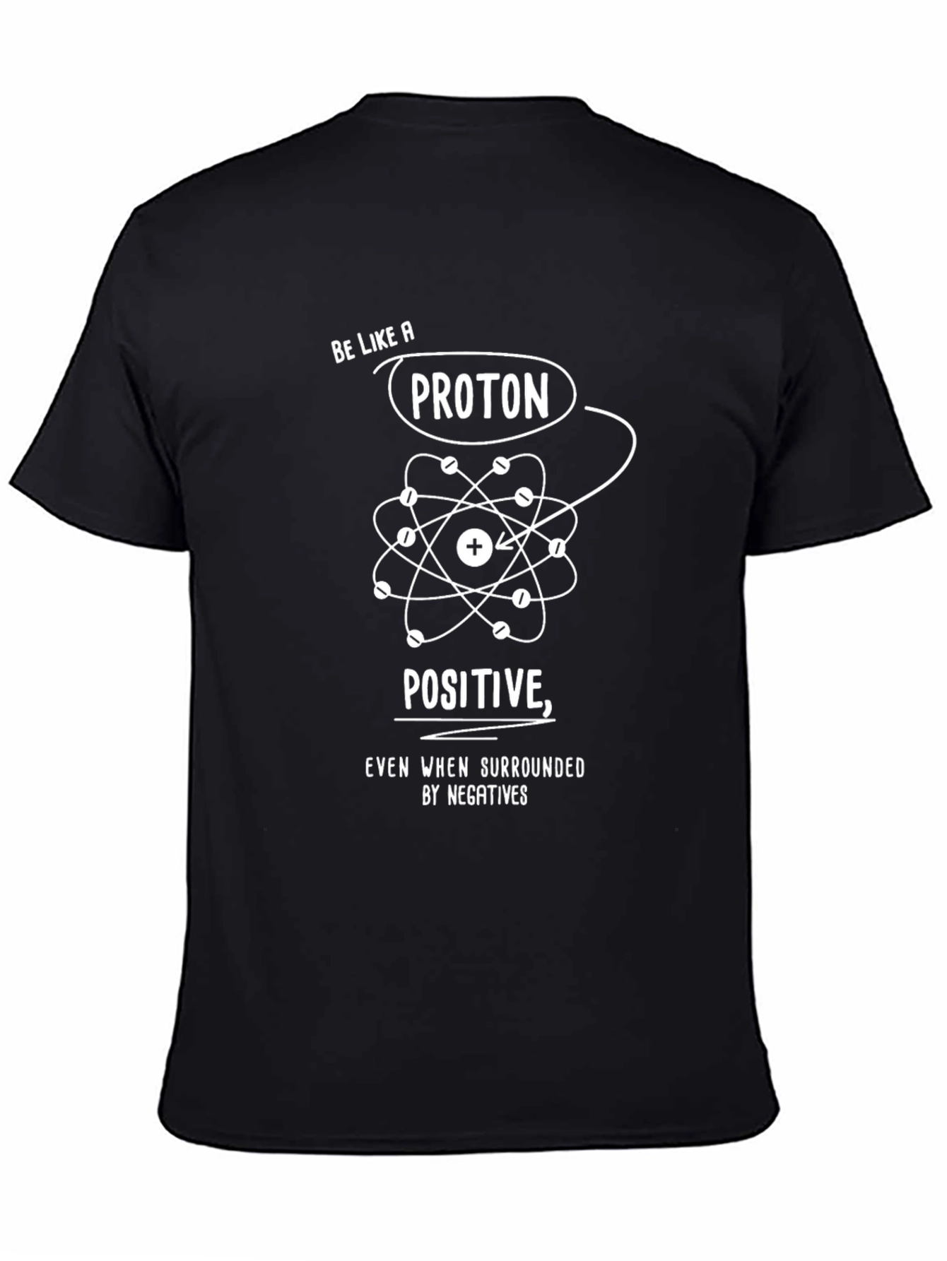 Be Like a Proton Black T-Shirt