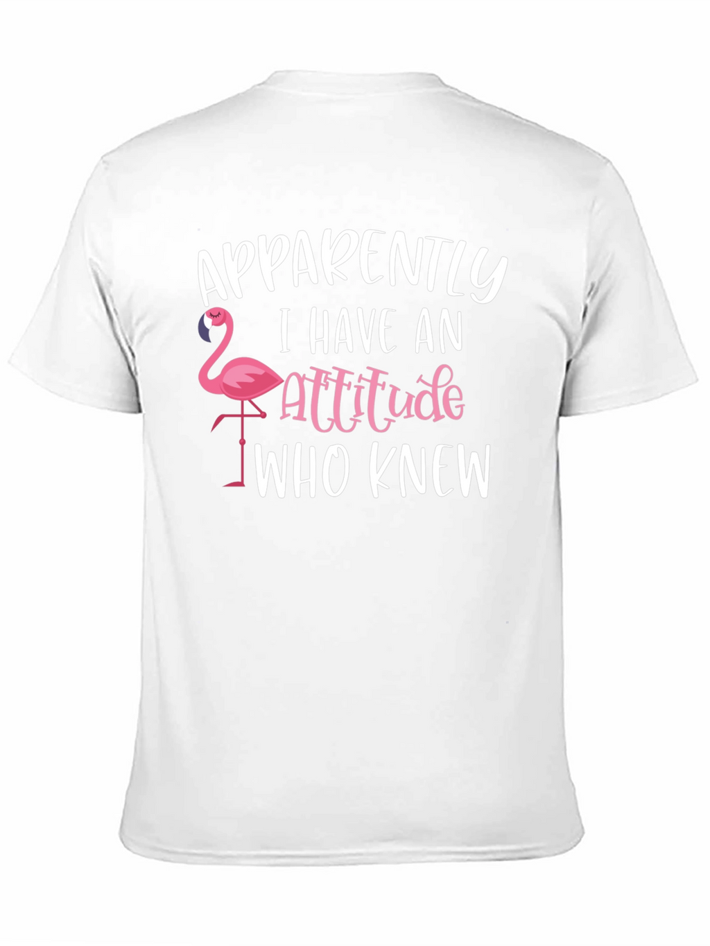 Funny Flamingo Attitude T-Shirt