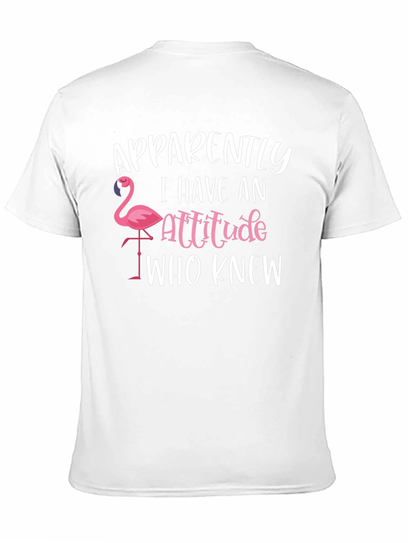 Funny Flamingo Attitude T-Shirt