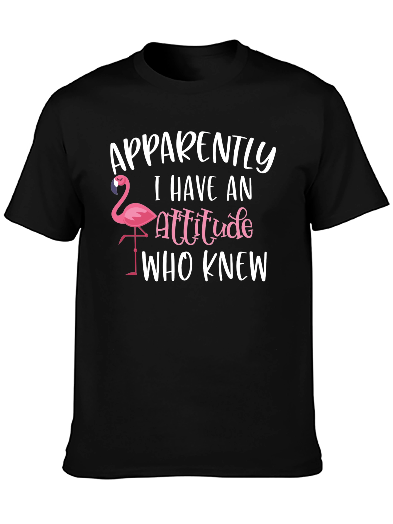 Funny Flamingo Attitude T-Shirt