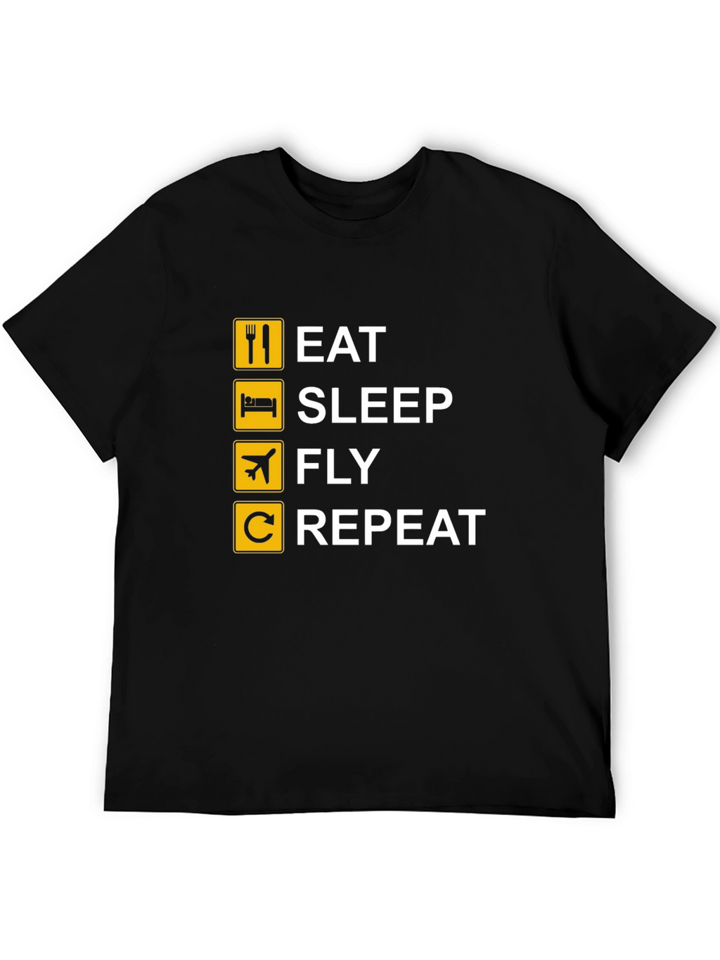 Eat Sleep Fly Repeat T-Shirt - Black