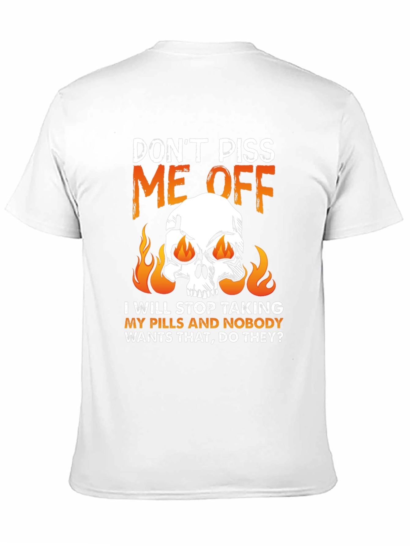 Dont Piss Me Off Skull Graphic Tee