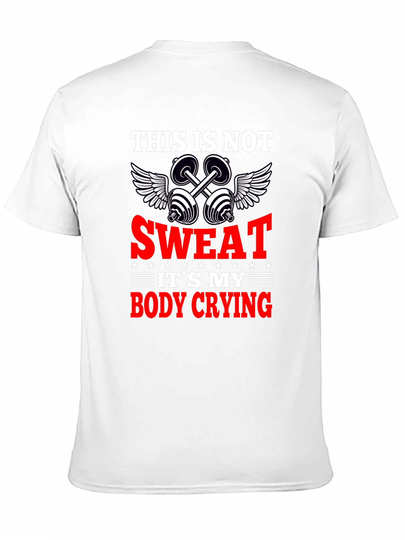 Funny Workout Gym T-Shirt - Body Crying Sweat