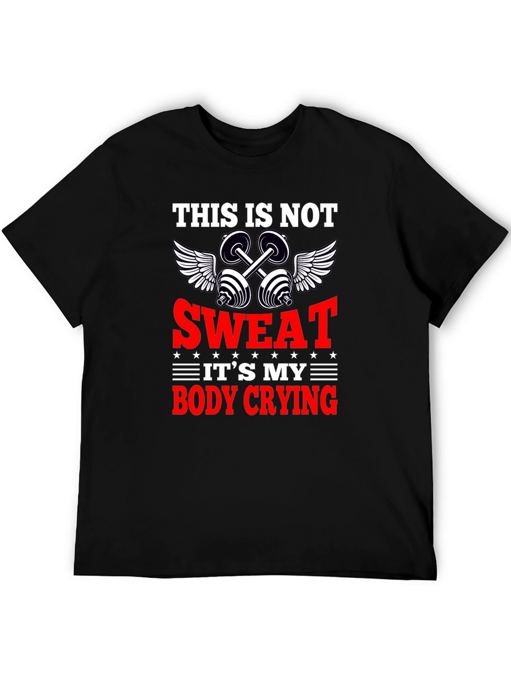 Funny Workout Gym T-Shirt - Body Crying Sweat