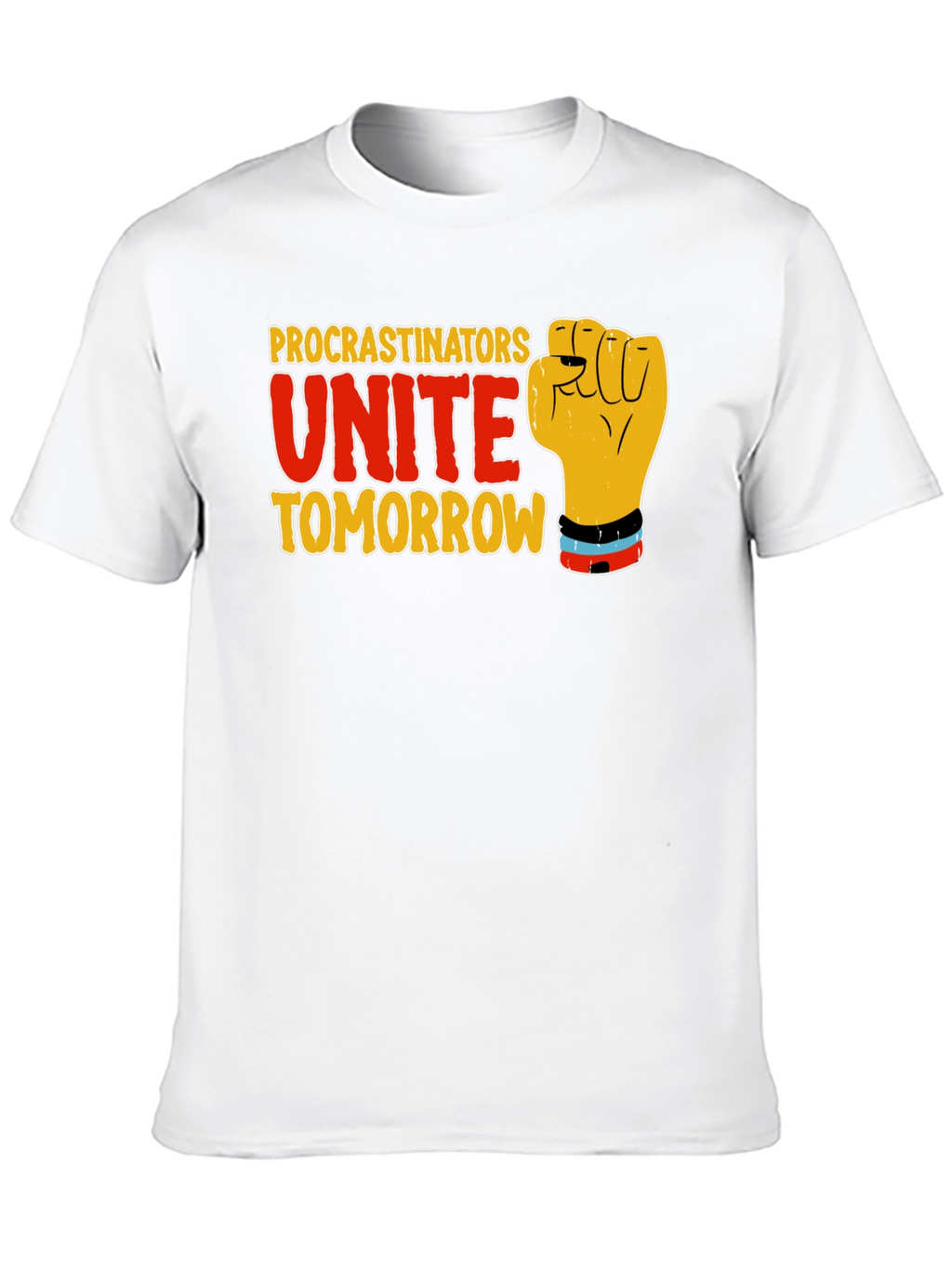 Procrastinators Unite Tomorrow Black T-Shirt