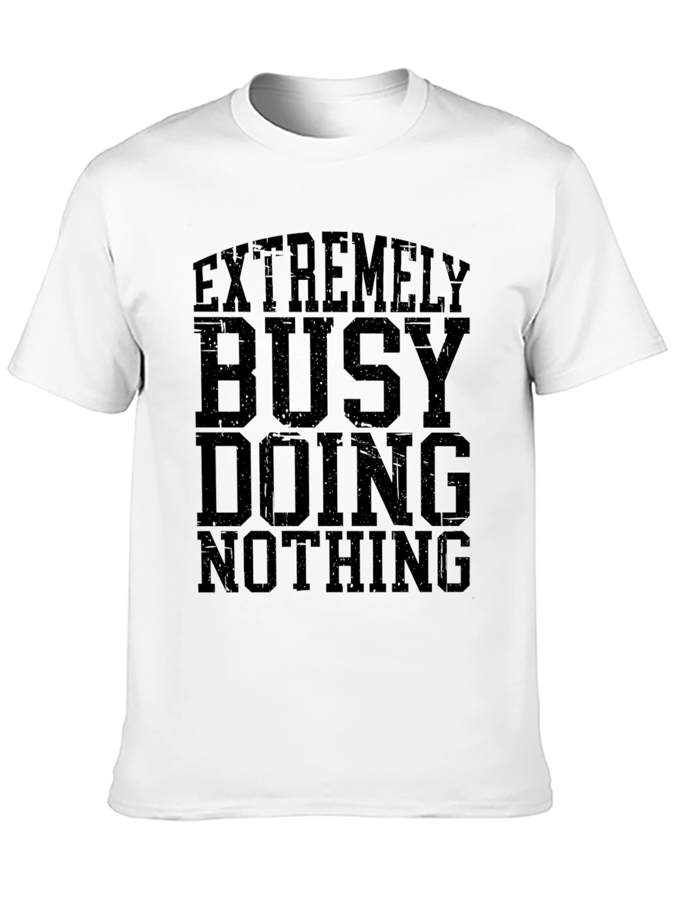 Extremely Busy Doing Nothing Graphic T-Shirt