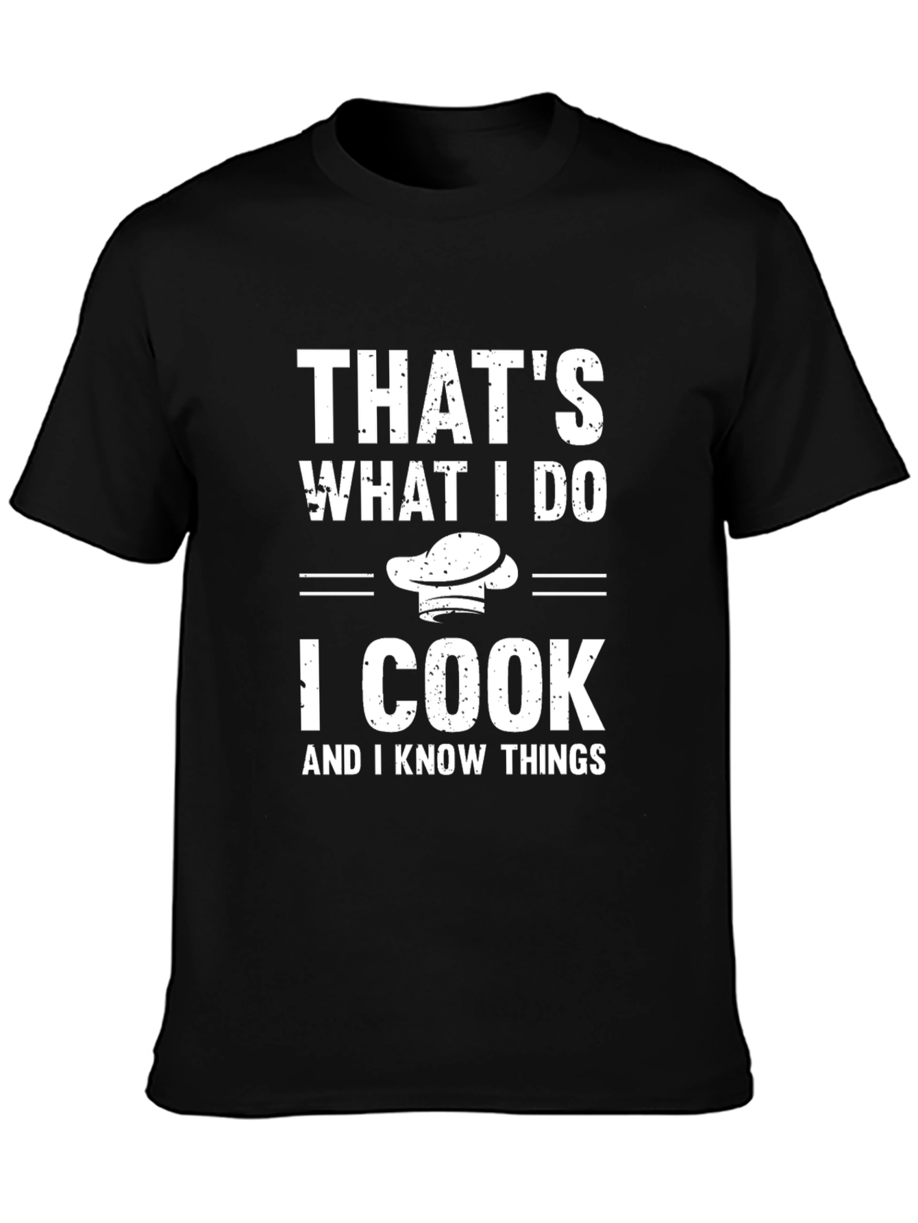 Thats What I Do I Cook T-Shirt