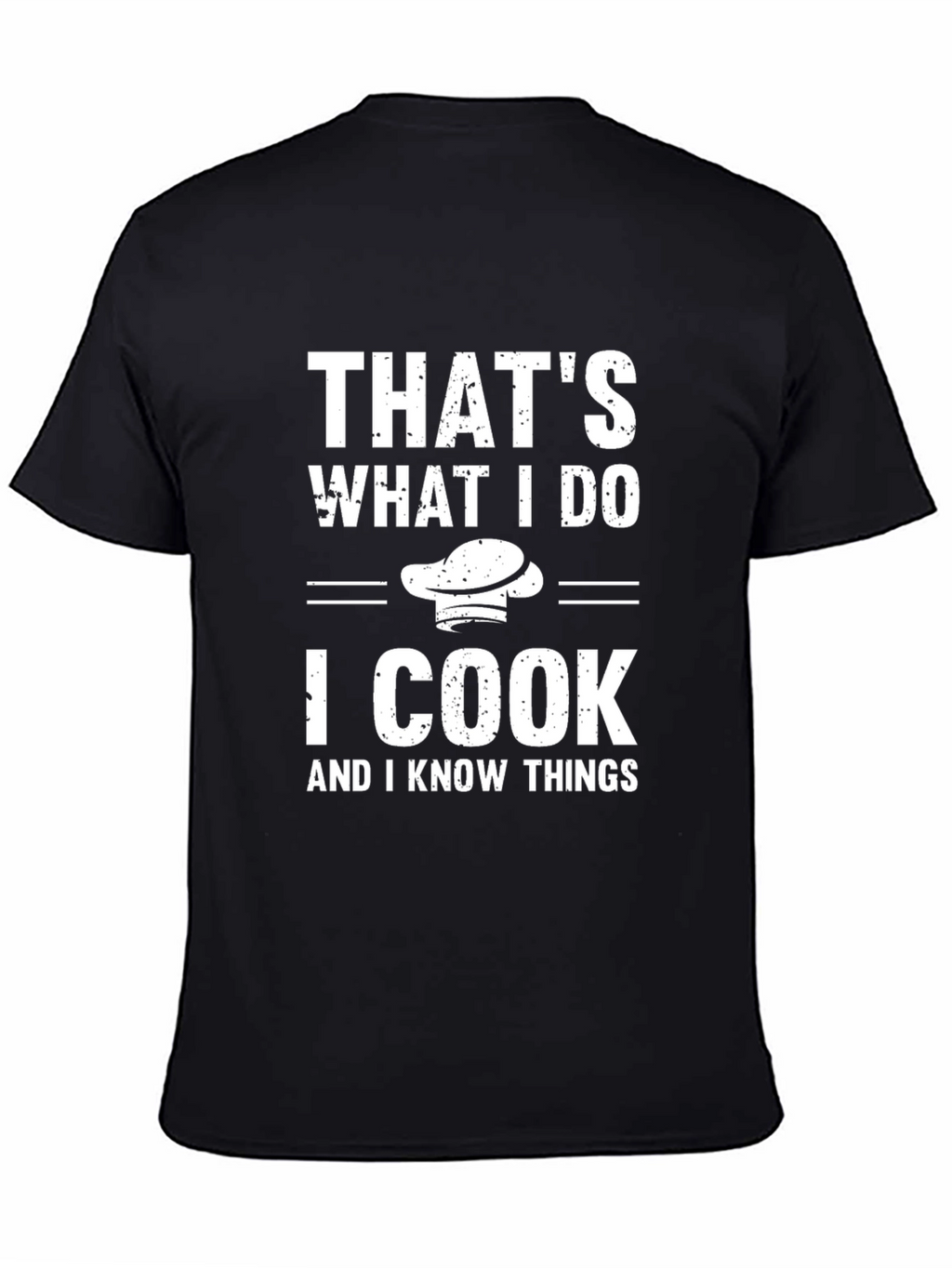 Thats What I Do I Cook T-Shirt