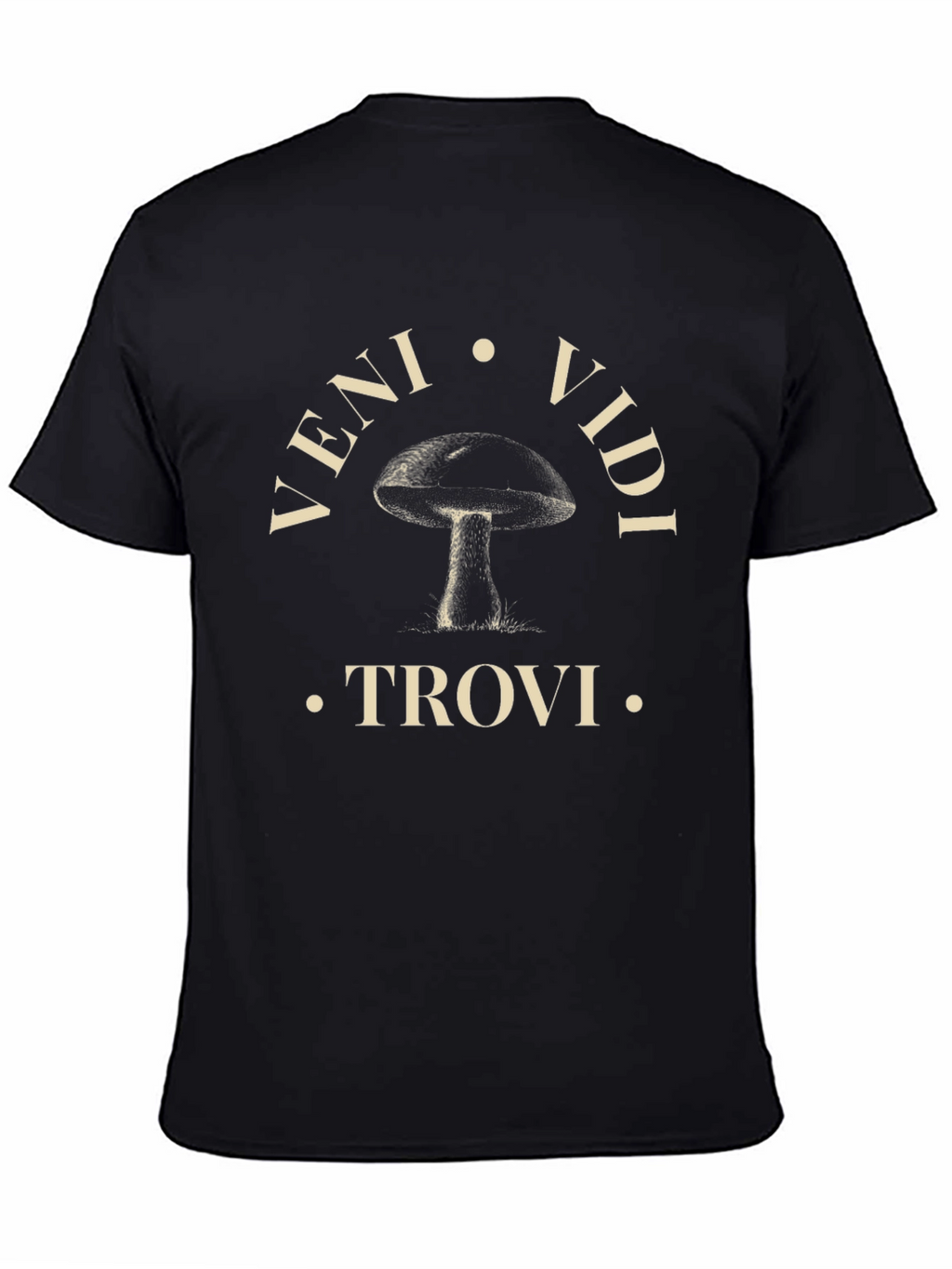 Veni Vidi Trovi Mushroom T-Shirt - Black