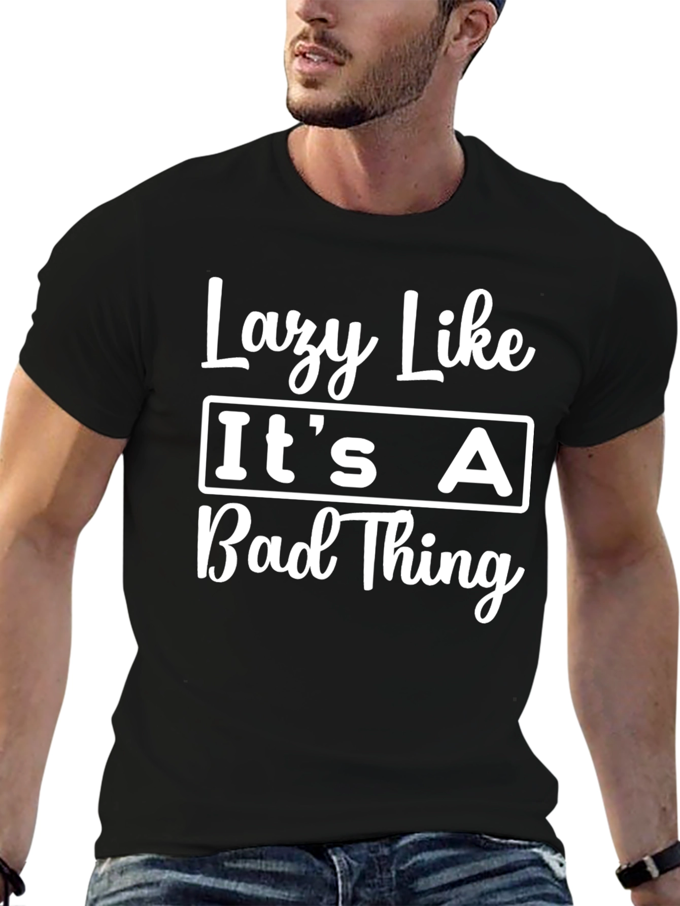 Lazy Like Its a Bad Thing Black Graphic T-Shirt