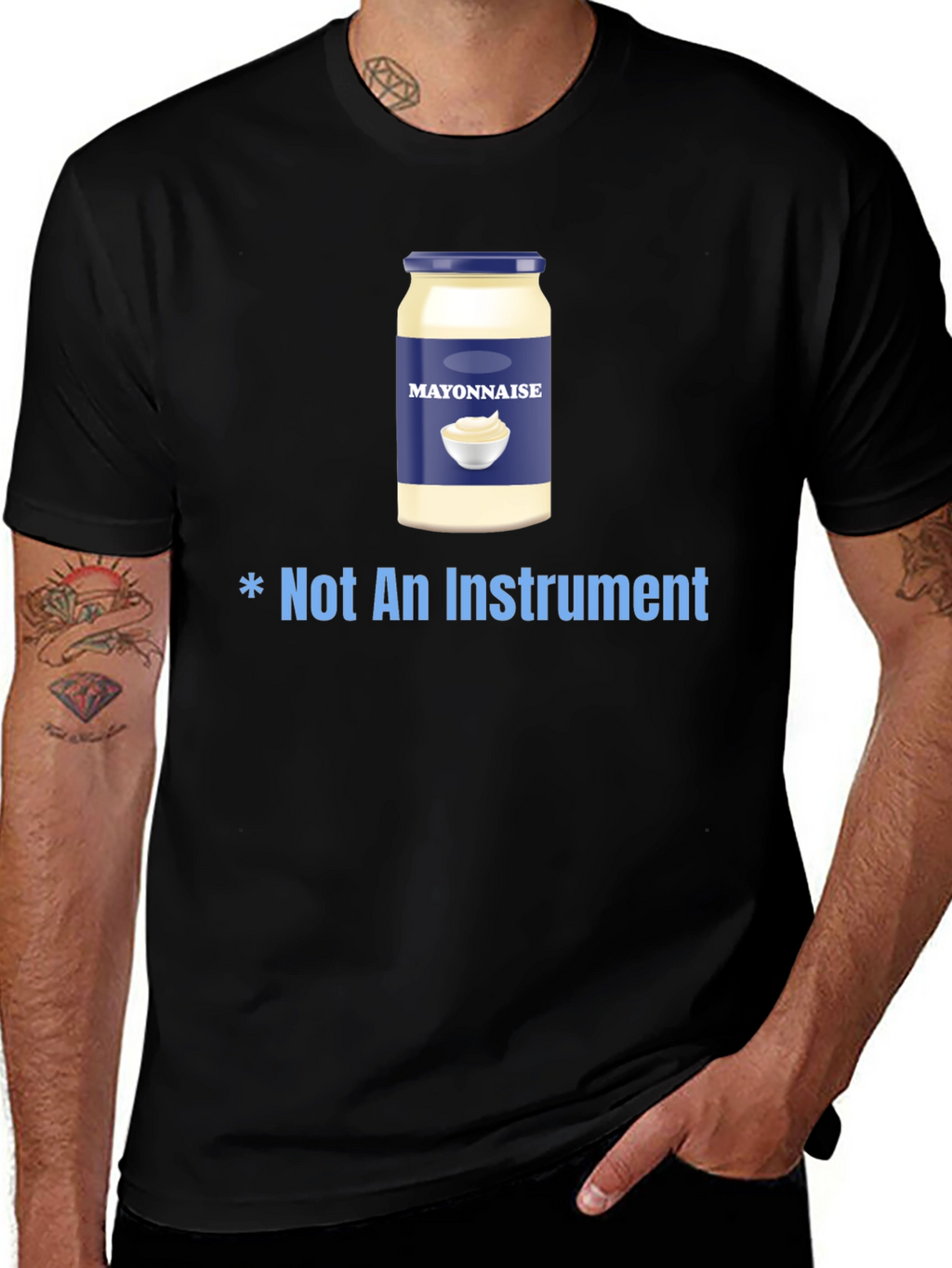 Mayonnaise T-Shirt - Not An Instrument Funny Tee