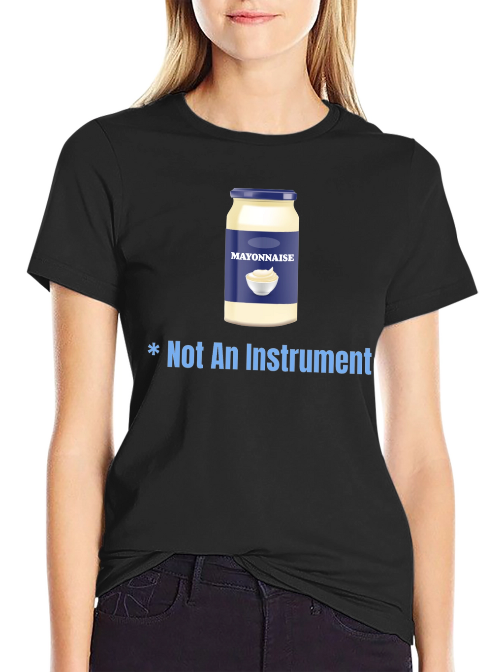 Mayonnaise T-Shirt - Not An Instrument Funny Tee
