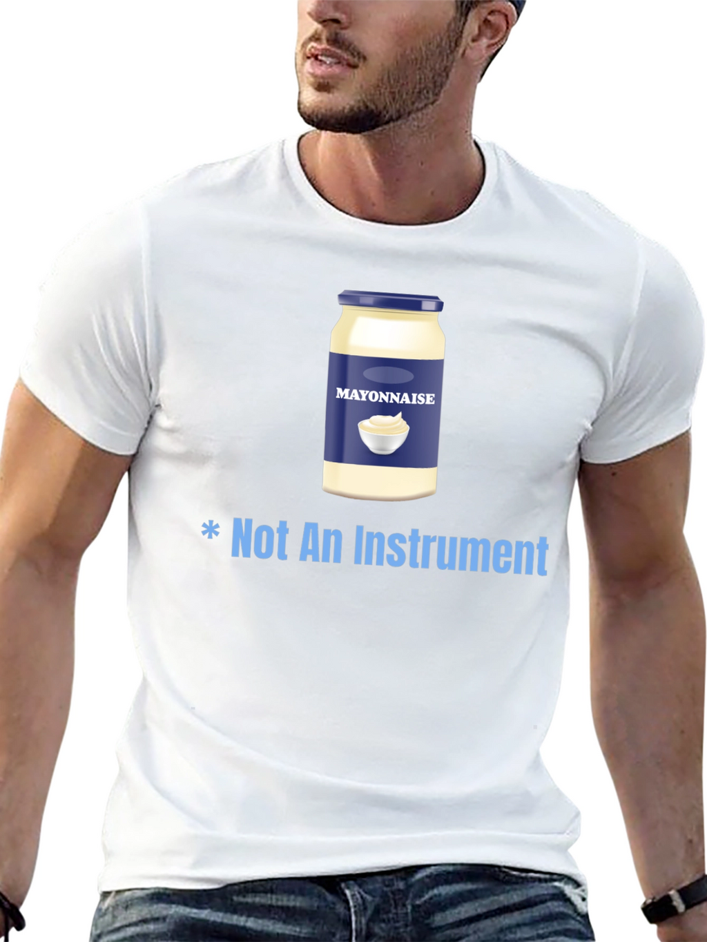 Mayonnaise T-Shirt - Not An Instrument Funny Tee