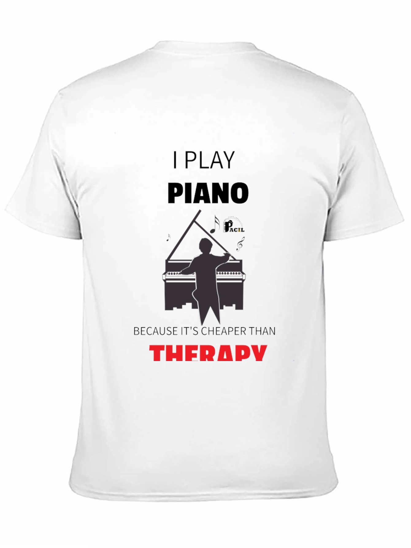 Piano Player Therapy Funny Mens T-Shirt