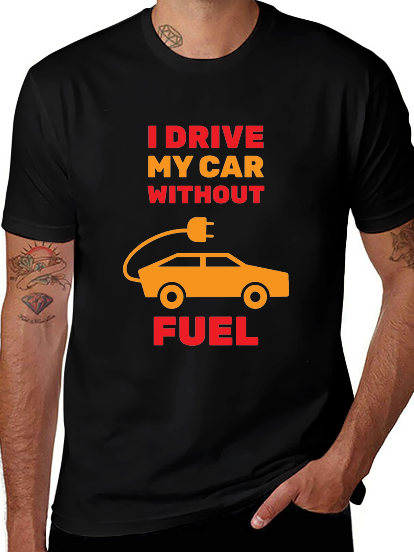 Electric Car T-Shirt - I Drive Without Fuel Tee