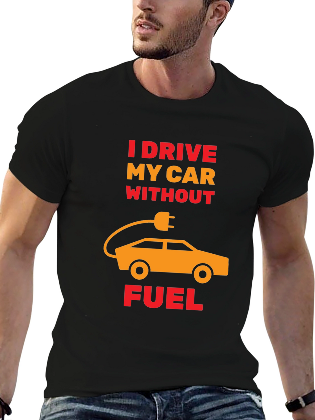 Electric Car T-Shirt - I Drive Without Fuel Tee