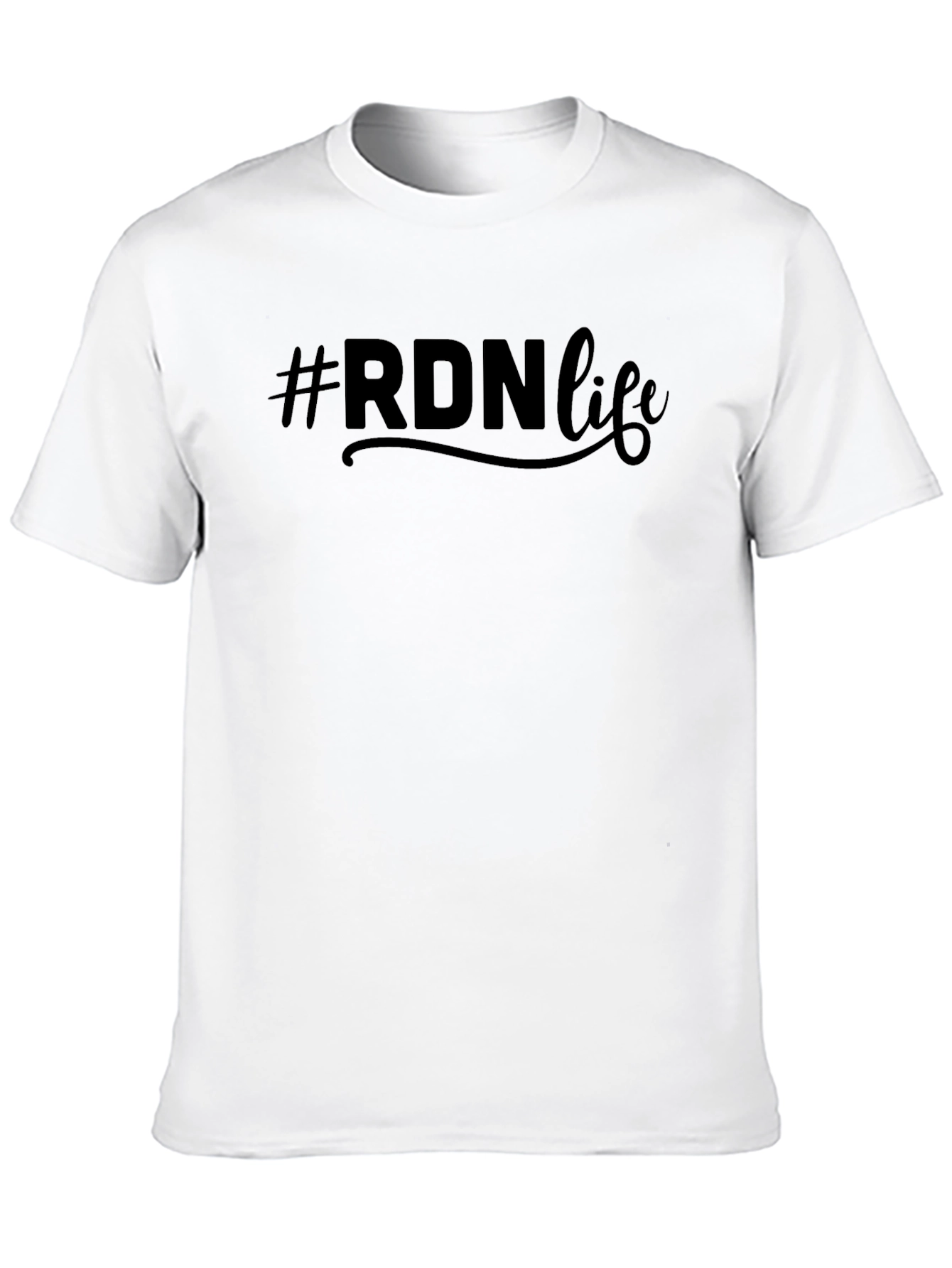 #RDN Life Black T-Shirt - Registered Dietitian Nutritionist