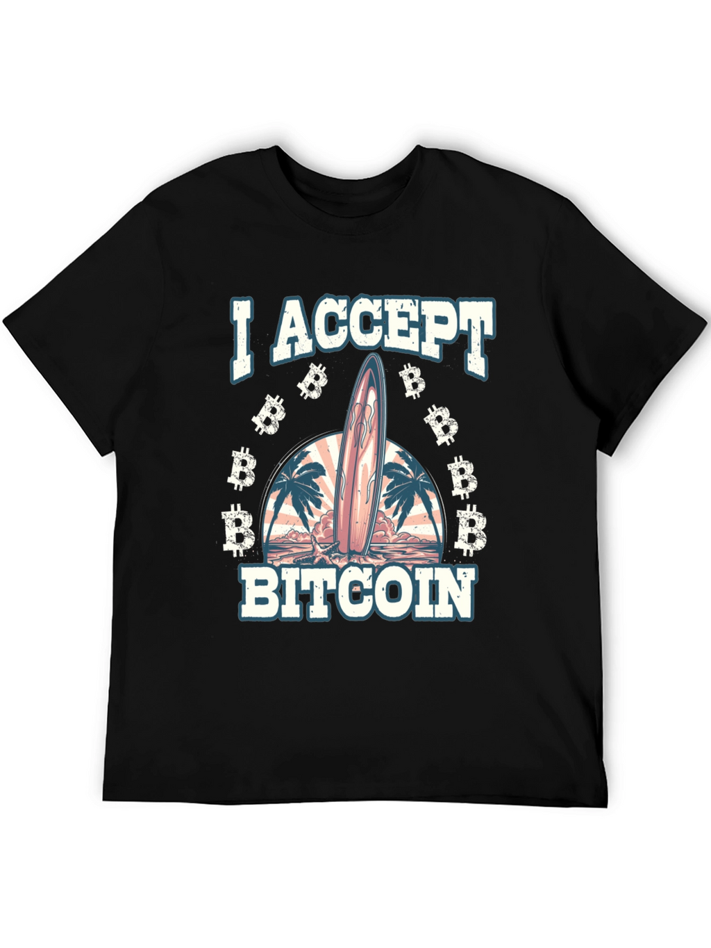 I Accept Bitcoin Surfboard Beach T-Shirt