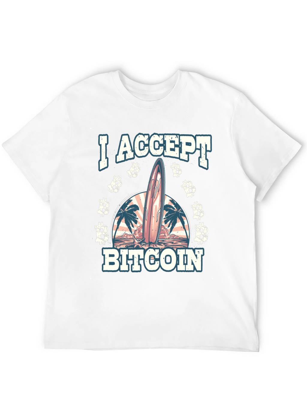I Accept Bitcoin Surfboard Beach T-Shirt