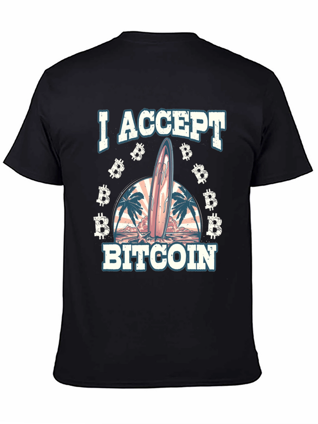 I Accept Bitcoin Surfboard Beach T-Shirt