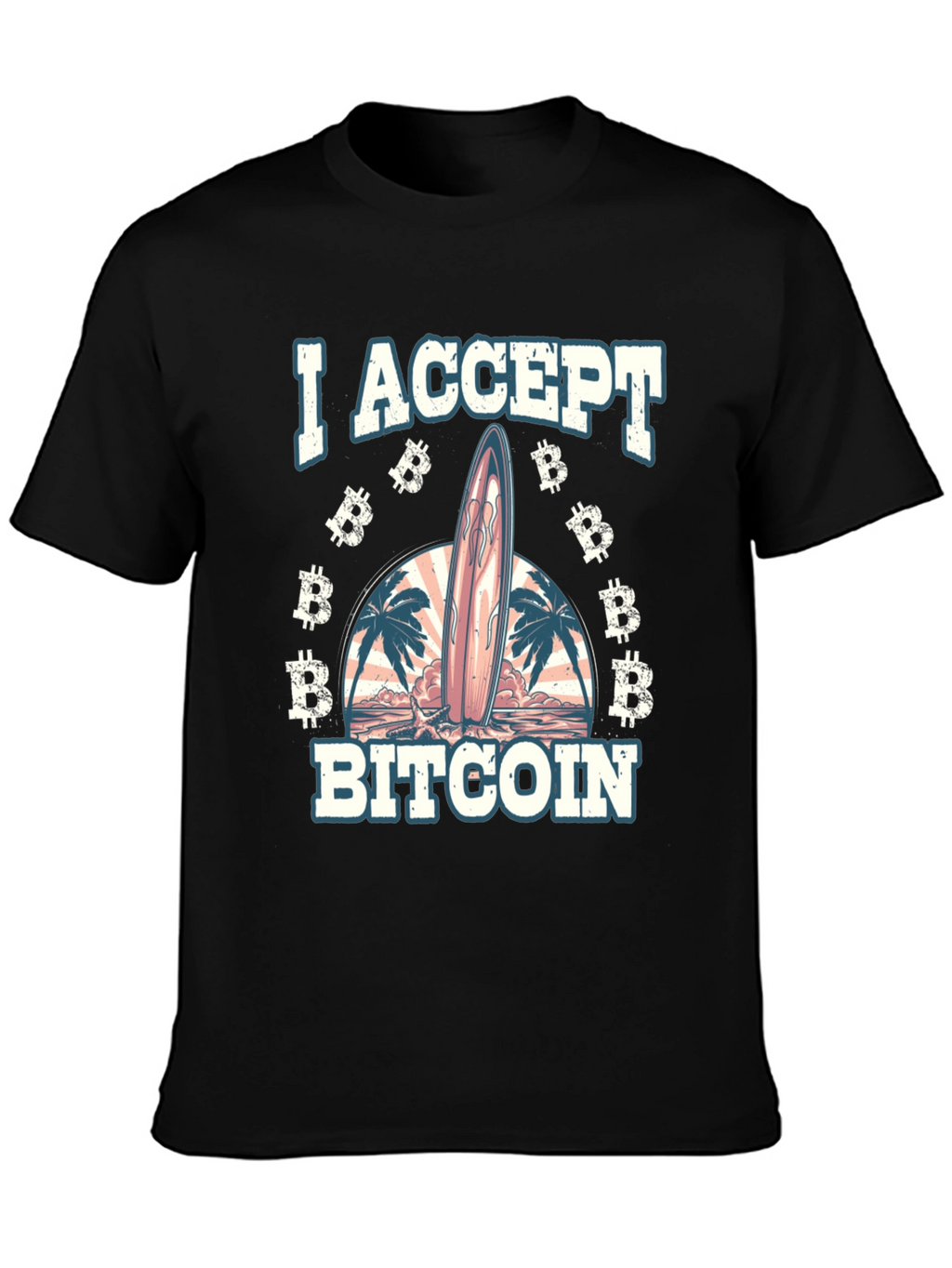 I Accept Bitcoin Surfboard Beach T-Shirt
