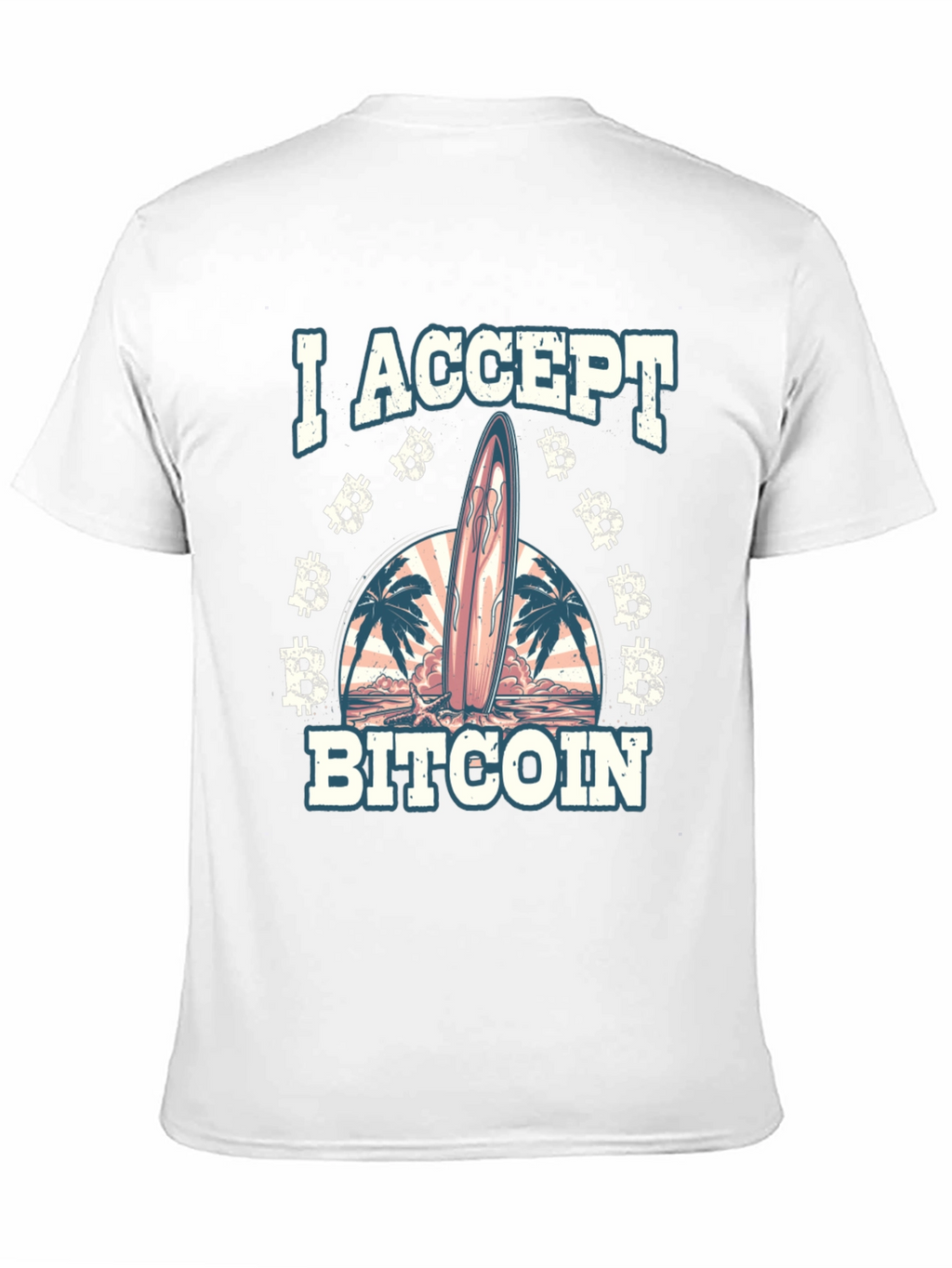 I Accept Bitcoin Surfboard Beach T-Shirt