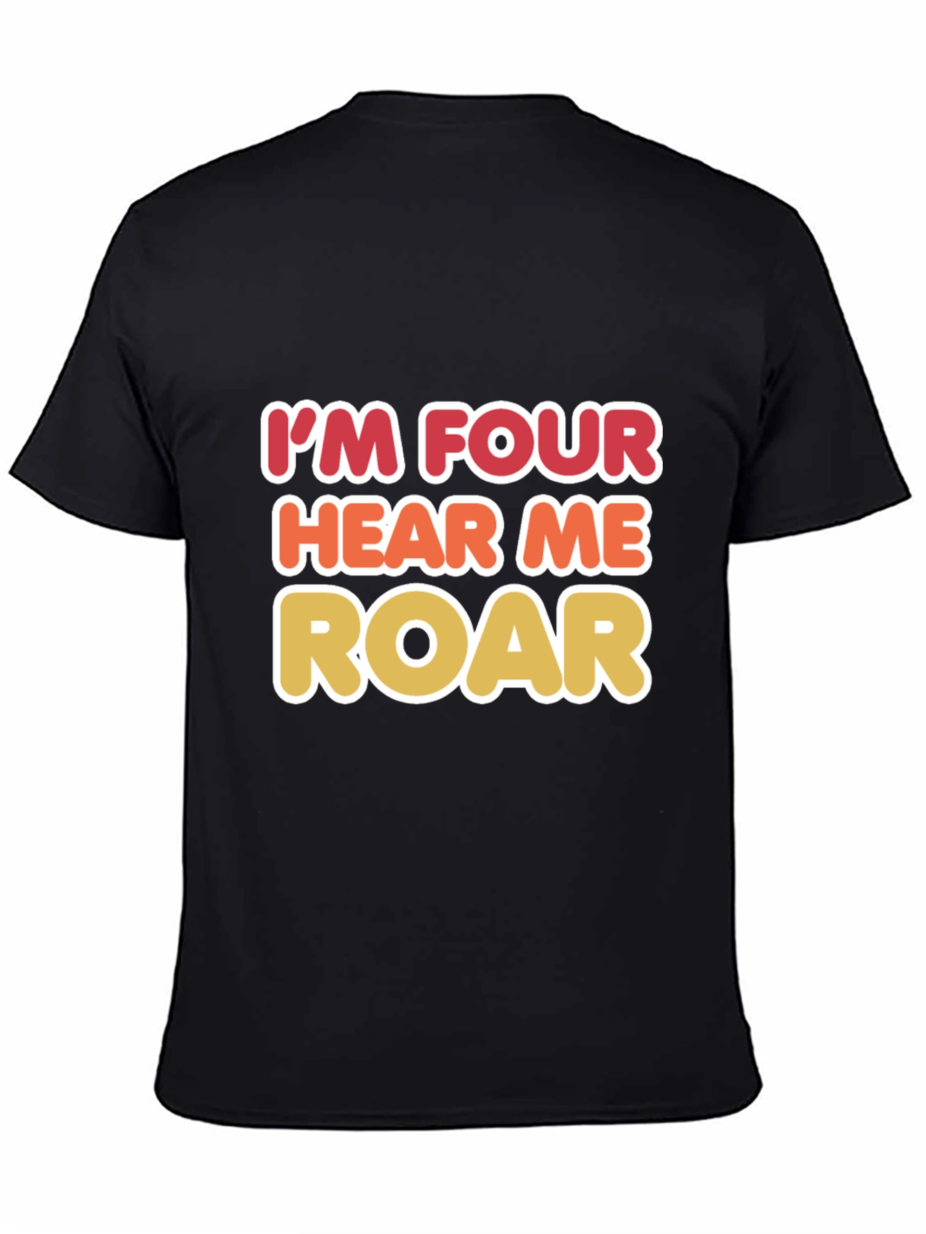 Im Four Hear Me Roar Birthday T-Shirt