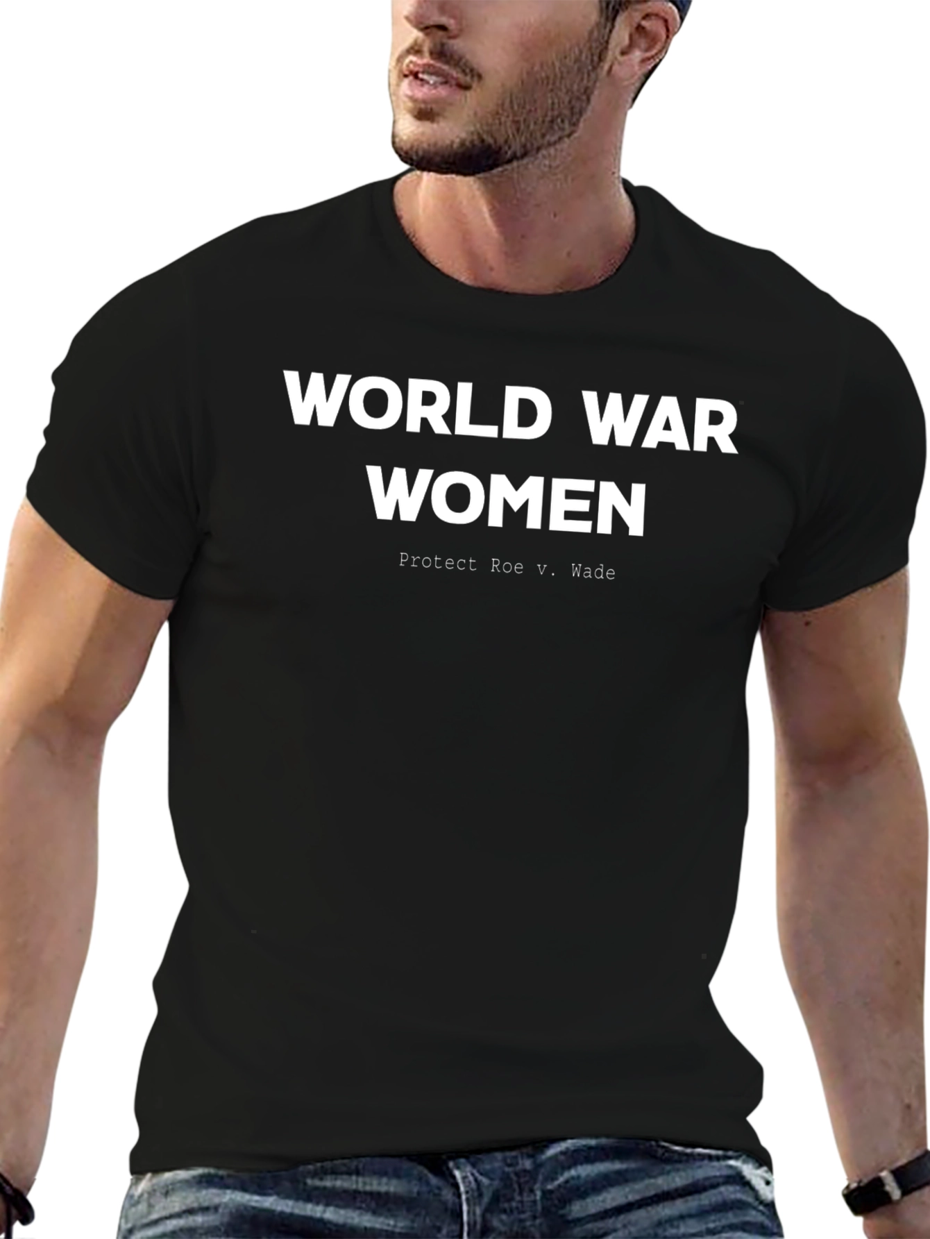 World War Women T-Shirt - Protect Roe V. Wade Tee