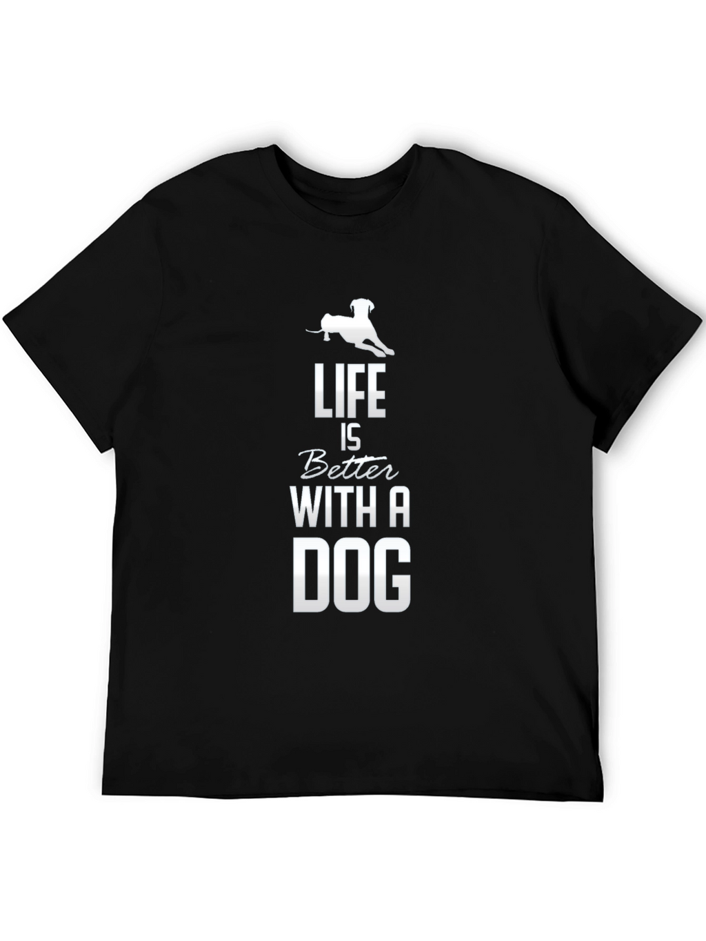 Life is Better with a Dog Graphic Tee