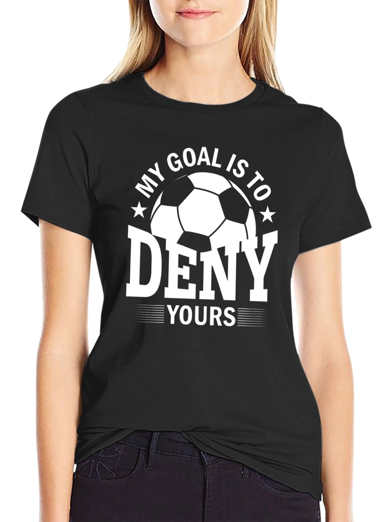 Soccer Goal T-Shirt - My Goal Is To Deny Yours
