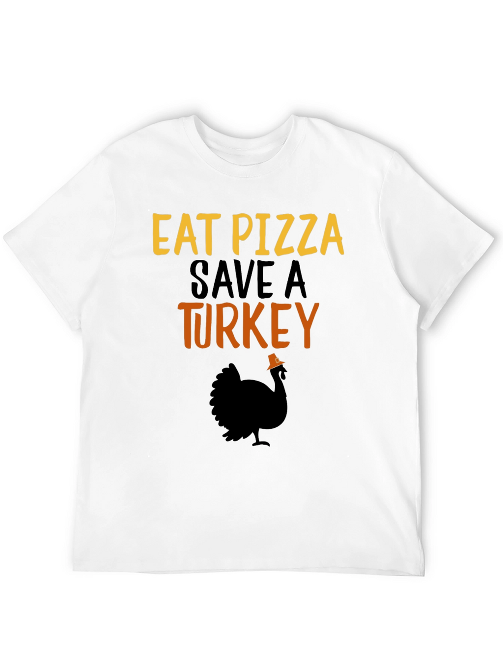 Eat Pizza Save a Turkey Graphic T-Shirt