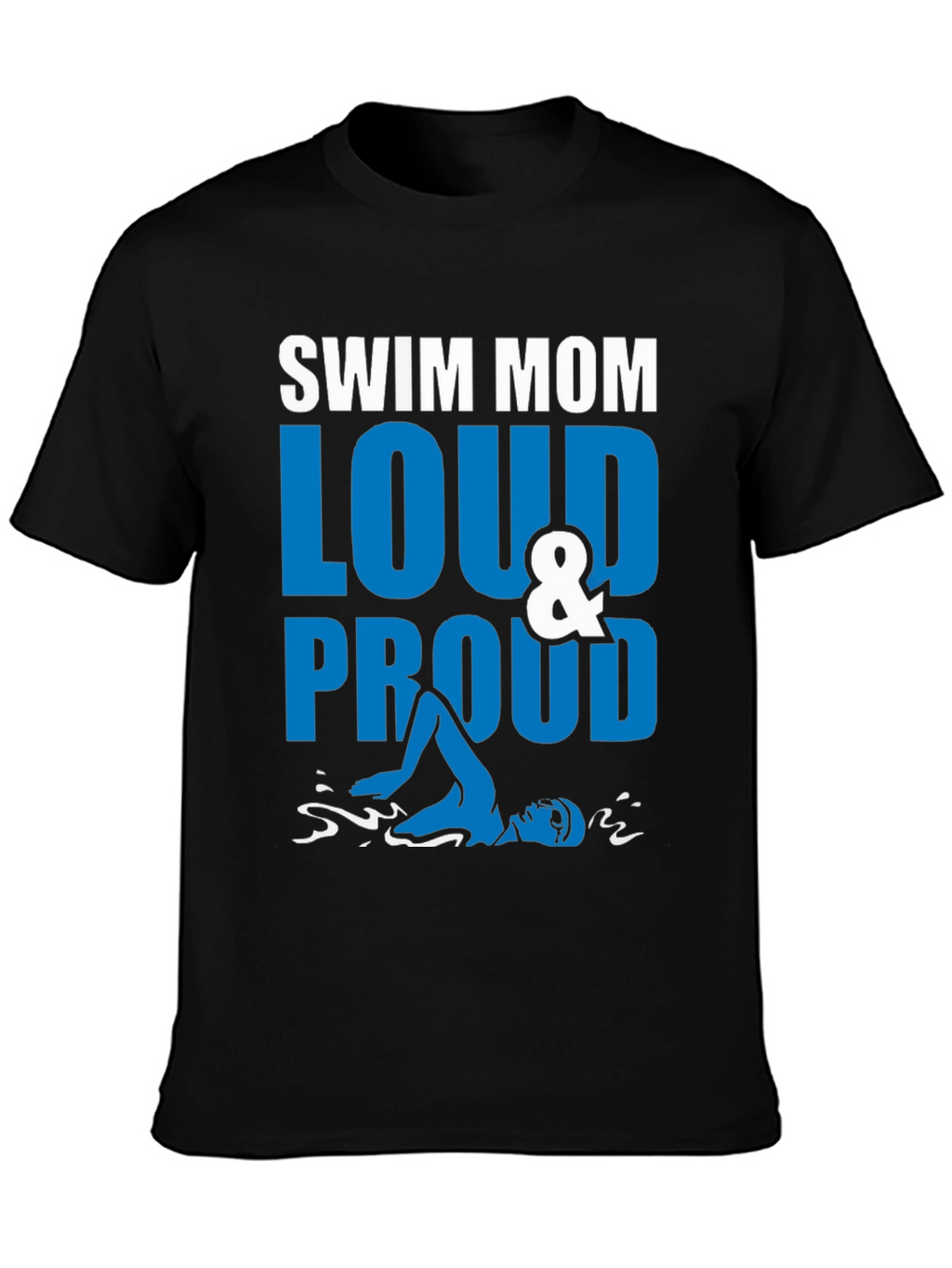 Swim Mom Loud & Proud Graphic T-Shirt